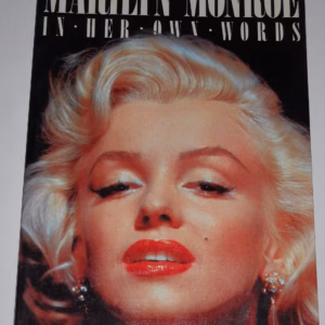 Marilyn Monroe In Her Own Words
