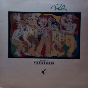 Frankie Goes To Hollywood: Peter Gill Hand Signed "Welcome To The Pleasuredome" LP