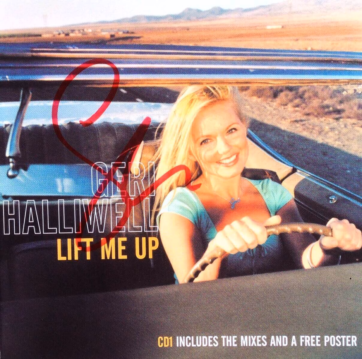 Geri Halliwell: Hand Signed "Lift Me Up" CD Single (CD1)