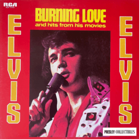 Elvis Presley Burning Love and Hits From His Movies Japanese LP RGP-1041