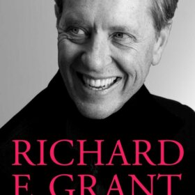 A Pocketful of Happiness: A Memoir by Richard E. Grant - Signed Edition