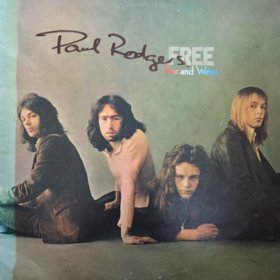 Paul Rodgers Autographed Free Fire and Water LP