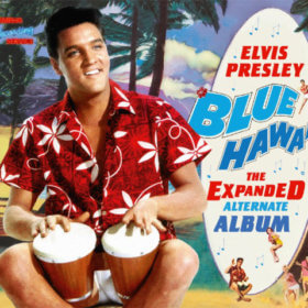 Elvis Presley ‎Blue Hawaii - The Expanded Alternate Album
